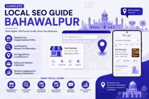 Bahawalpur Local SEO Guide